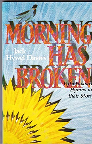 Morning has broken jack - morning, broken,jack